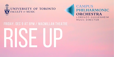 RISE UP - UofT Campus Philharmonic Orchestra - Fall Concert 2022