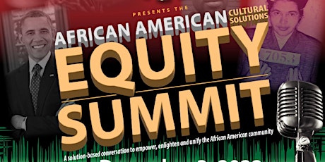 African American Cultural Solutions Equity Summitt