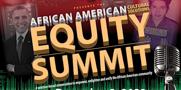 African American Cultural Solutions Equity Summitt