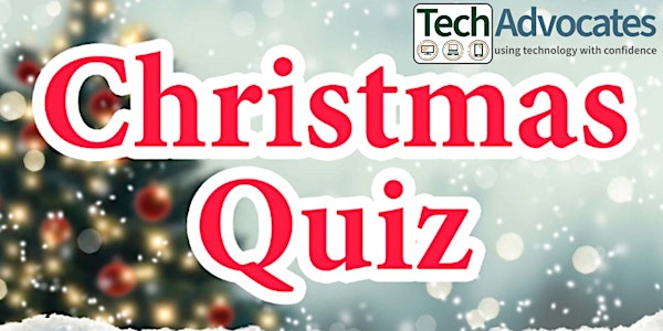 Tech Advocates Christmas Quiz