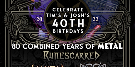 RUNESCARRED: Celebrating Josh and Tim's 40th Birthdays