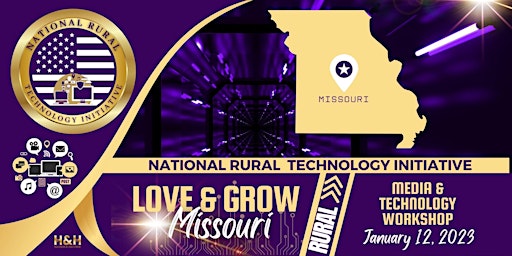 Love & Grow Missouri - Missouri Rural Technology Initiative