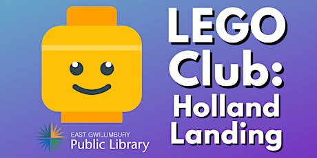 Lego Club - Holland Landing Branch