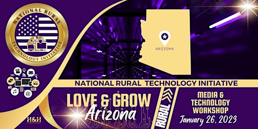 Love & Grow Arizona - Arizona Rural Technology Initiative