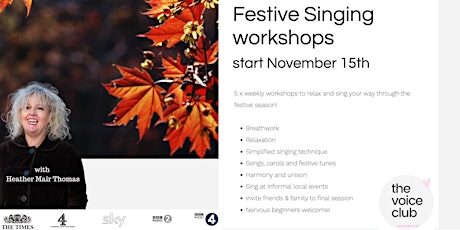 Relax & Sing!   5 Week Singing technique /Festive songs -Voice Club London
