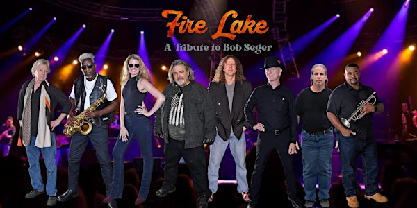 Fire Lake (A Tribute to Bob Seger)