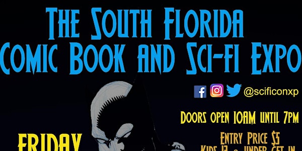 The South Florida Comic Book and Sci-Fi Expo