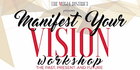 Manifest Your Vision Workshop primary image