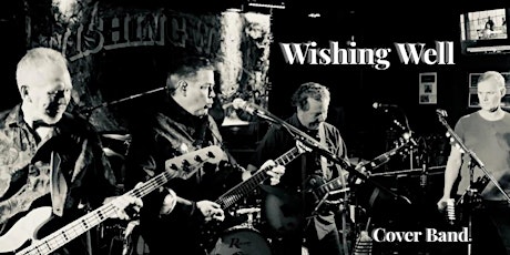 Wishing Well ~ Cover Band