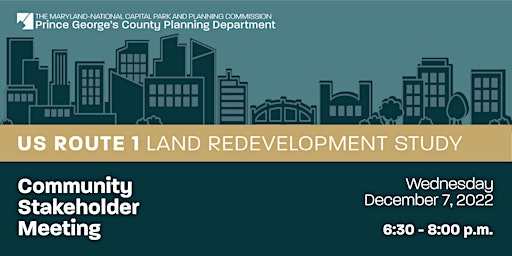 US Route 1 Land Redevelopment Study: Community Stakeholder Meeting