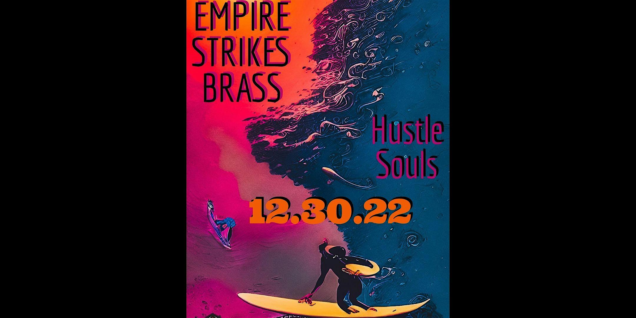 Empire Strikes Brass with Hustle Souls at Asheville Music Hall