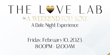 The Love Lab: A Date Night Experience