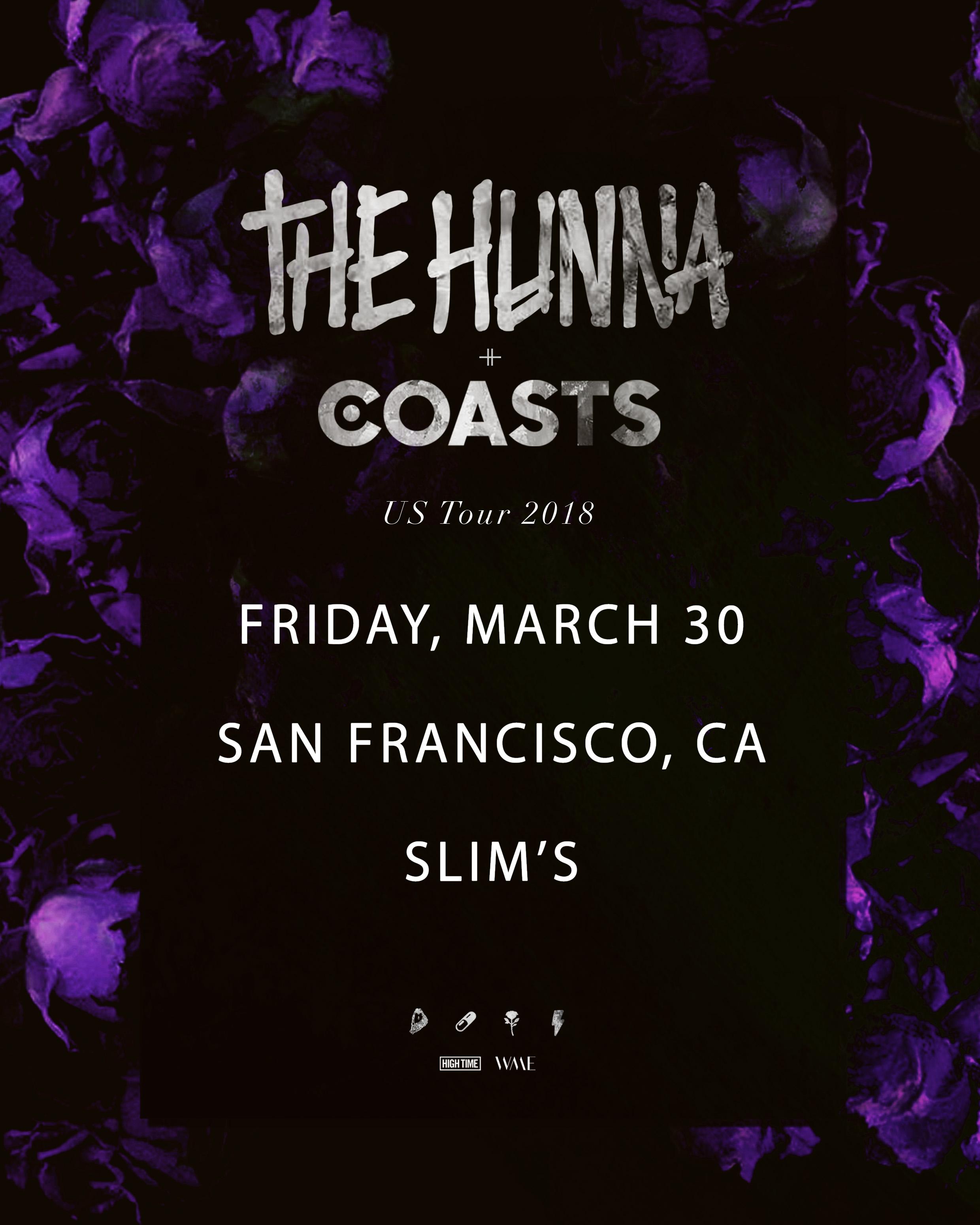 The Hunna and Coasts - High Time Live @ Slim's w/ courtship.