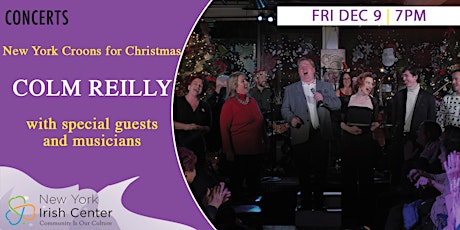 New York Croons For Christmas: Colm Reilly & Friends in Concert