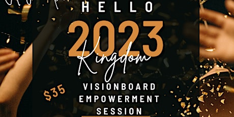 Hello Kingdom Vision Board Empowerment Session 2023