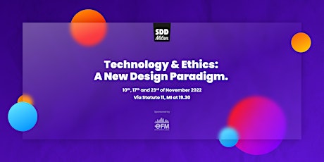 Immagine principale di Event #35 - Technology & Ethics: A New Design Paradigm 