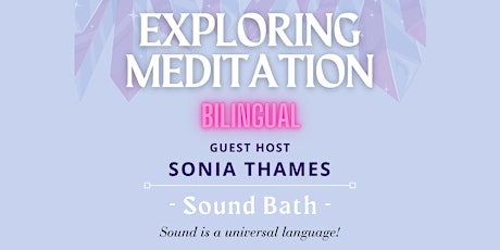 Exploring Meditation: Soundbath!