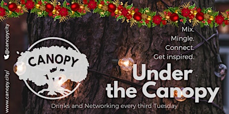 Under the Canopy | Christmas Celebration | December 19, 6:30-8:30PM primary image