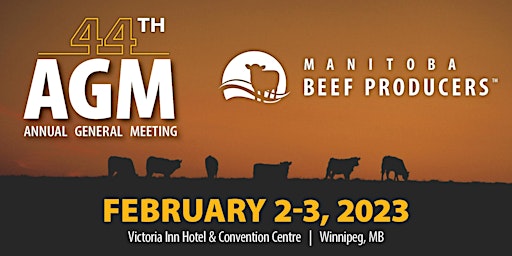Manitoba Beef Producers 44th Annual General Meeting & President's Banquet