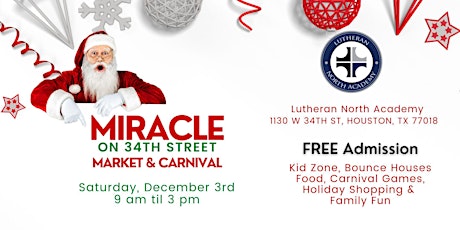 LNA's Miracle on 34th Street - Holiday Market & Carnival