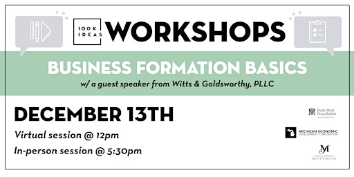 Business Formation Basics | IN-PERSON | 100K Ideas Workshop