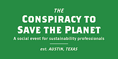 The Conspiracy to Save the Planet - Launch Event!