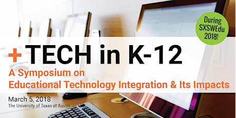 +Tech in K-12: Educational Technology Integration and Its Impacts primary image