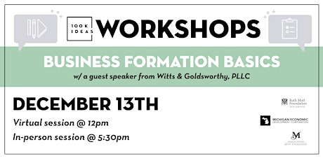 Business Formation Basics | VIRTUAL | 100K Ideas Workshop