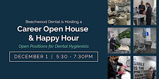 Beachwood Dental's Career Open House & Happy Hour