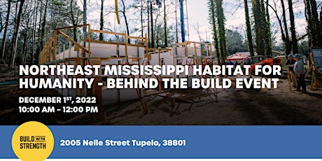 Northeast Mississippi Habitat for Humanity "Behind the Build" Event