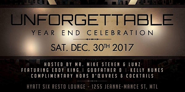 UNFORGETTABLE Year End Celebration