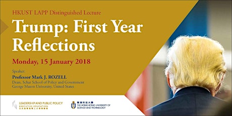 HKUST LAPP Distinguished Lecture: "Trump: First Year Reflections" primary image