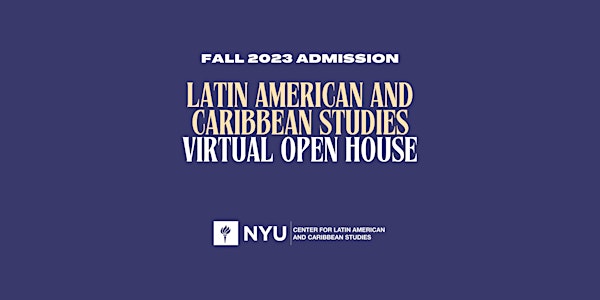 NYU CLACS Virtual Open House