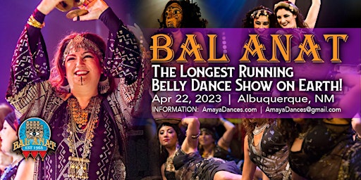 BAL ANAT Gala Show & Workshops-Longest Running  Belly Dance Show on Earth!