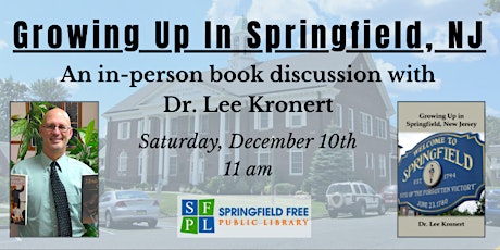 Meet the Author! Growing Up In Springfield with Dr. Lee Kronert