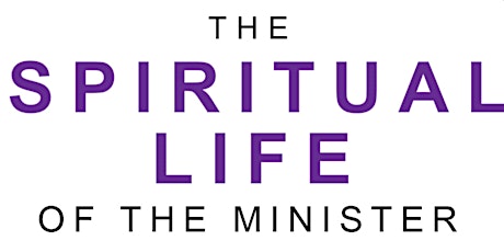 PROFESSIONAL ENRICHMENT SEMINAR - Spiritual Resilience in Ministry primary image