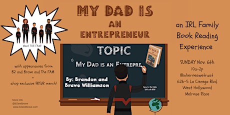 Book Reading: My Dad Is An Entrepreneur by B2 and Brave