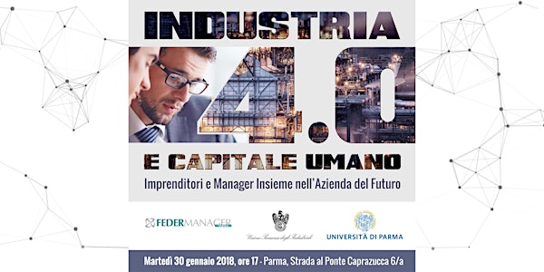 Industria 4.0 e Capitale Umano: Imprenditori e Manager Insieme nell’Azienda del Futuro