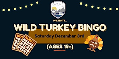 Wild Turkey Bingo (Saturday Night)