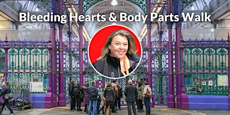Bleeding Hearts and Body Parts: a London Walking Tour primary image