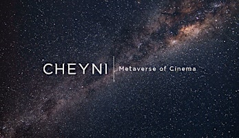 CHEYNI TV : NFT-based film crowdfunding onboarding sessions