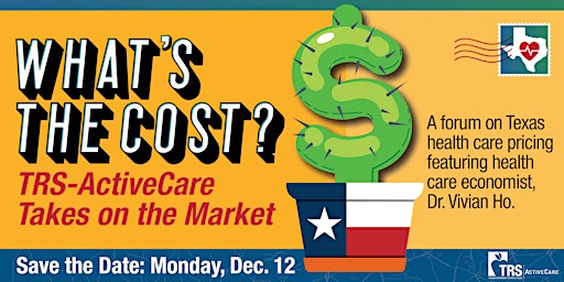 What's the Cost? TRS-ActiveCare Takes on the Market