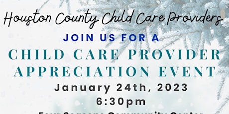 Houston County  Child Care Provider Appreciation Event