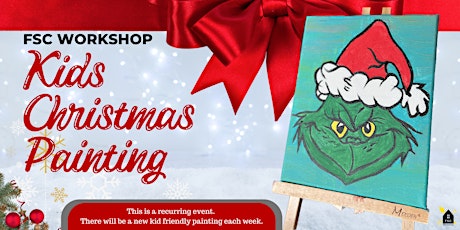 Kids Christmas Painting ( Different kid friendly painting each event.)