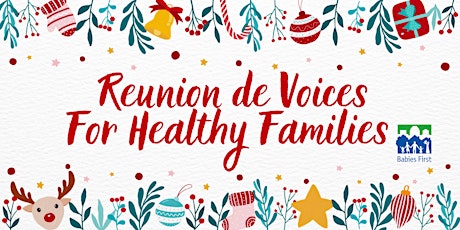 Reunion de Voices for Healthy Families 12/13/22