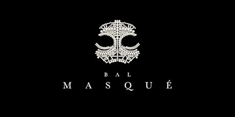 Hauptbild für Bal Masqué