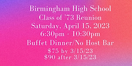 Birmingham High School Class of '73 Reunion