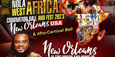 NOLA Krewe Of West Africa Culture Coronation Ball & Afro-Carnival Ball