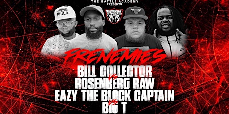 THE BATTLE ACADEMY PRESENTS "FRENEMIES" DECEMBER 9TH IN PHILLY!!