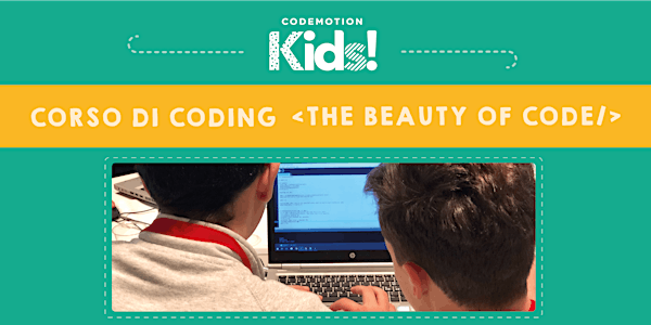 The Beauty of Code - corso di coding | Codemotion Kids! Milano